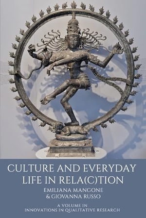 Mangone, Emiliana / Giovanna Russo. Culture and Everyday Life in Rela(c)tion. Emerald Publishing Ltd, 2025.