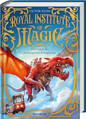 Kloss, Victor. Royal Institute of Magic, Band 1 - Die Hüter der verborgenen Königreiche. Ravensburger Verlag, 2024.