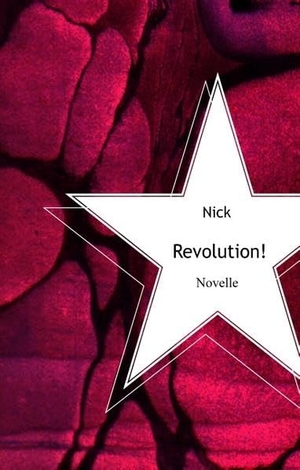 Nick. Revolution!. TWENTYSIX, 2019.