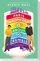 Paris Daillencourt Is about to Crumble