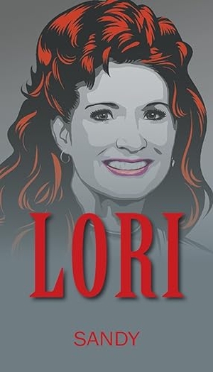 Sandy. Lori Revised Edition. Outskirts Press, 2018.