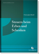 Steuern beim Erben und Schenken