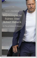 Psychologische Fakten über Robert Habeck