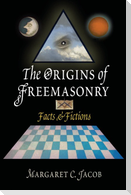 The Origins of Freemasonry