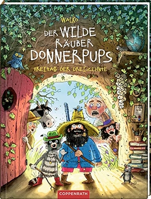 Walko. Der wilde Räuber Donnerpups - Band 3. Freitag der Dreizehnte. Coppenrath, 2018.