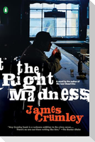 The Right Madness