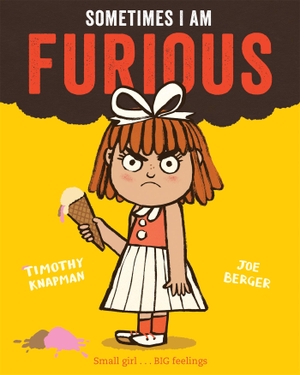 Knapman, Timothy. Sometimes I Am Furious. Macmillan Publishers Int Ltd - MDL, 2021.