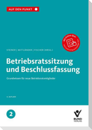 Betriebsratssitzung und Beschlussfassung