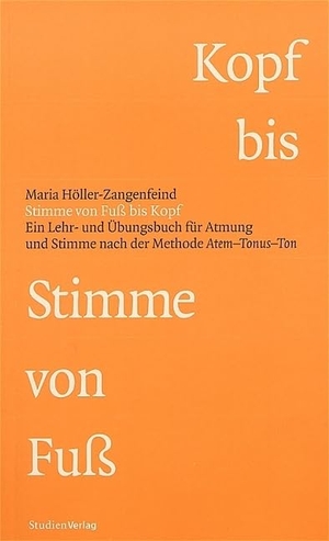 Höller-Zangenfeind, Maria. Stimme von Kopf bis Fuß - Ein Lehr- und Übungsbuch für Atmung und Stimme nach der Methode Atem-Tonus-Ton. Studienverlag GmbH, 2004.