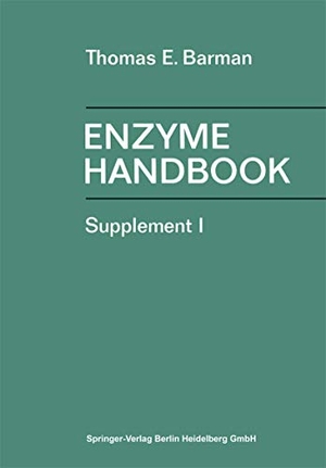 Barman, T. E.. Enzyme Handbook - Supplement I. Springer Berlin Heidelberg, 2013.