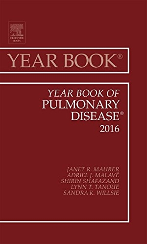 Maurer, Janet R / Malave, Adriel L et al. Year Book of Pulmonary Disease, 2016 - Volume 2016. Elsevier Health Sciences, 2016.