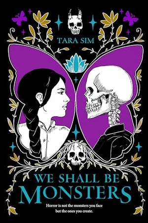 Sim, Tara. We Shall Be Monsters. Random House USA Inc, 2024.