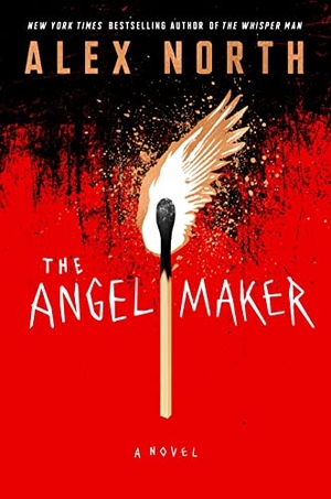 North, Alex. The Angel Maker. Celadon Books, 2023.