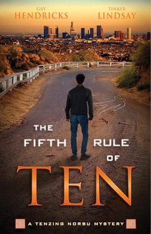 Hendricks, Gay / Tinker Lindsay. The Fifth Rule of Ten. Penguin Random House LLC, 2016.