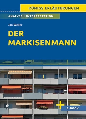 Weiler, Jan / Volker Krischel. Der Markisenmann von Jan Weiler - Textanalyse und Interpretation. Klett Lerntraining, 2025.