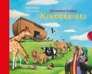 Polster, Martin. Die große Gabriel Kinderbibel. Gabriel Verlag, 2012.