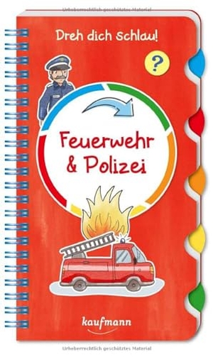 Kamlah, Klara. Dreh dich schlau - Feuerwehr & Polizei. Kaufmann Ernst Vlg GmbH, 2024.