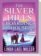 The Silver Hills Boarding House