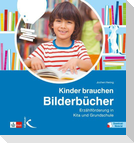 Kinder brauchen Bilderbücher