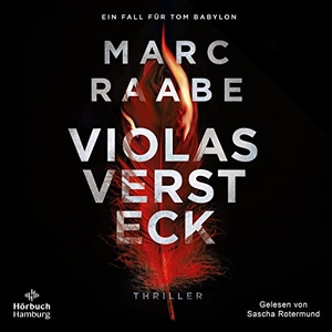 Raabe, Marc. Violas Versteck (Tom Babylon-Serie 4) - 2 CDs. Hörbuch Hamburg, 2022.