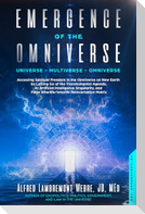 Emergence of the Omniverse