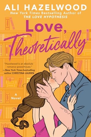 Hazelwood, Ali. Love, Theoretically. Penguin LLC  US, 2023.
