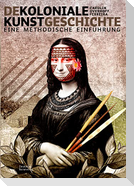 Dekoloniale Kunstgeschichte