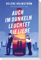 Auch im Dunkeln leuchtet die Liebe