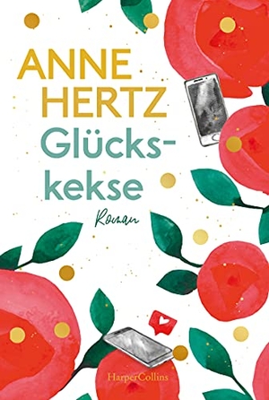 Hertz, Anne. Glückskekse - Roman. HarperCollins, 2022.