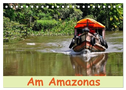 Am Amazonas (Tischkalender 2024 DIN A5 quer), CALVENDO Monatskalender