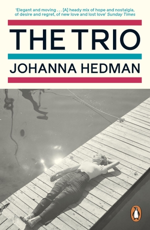 Hedman, Johanna. The Trio. Penguin Books Ltd (UK), 2023.