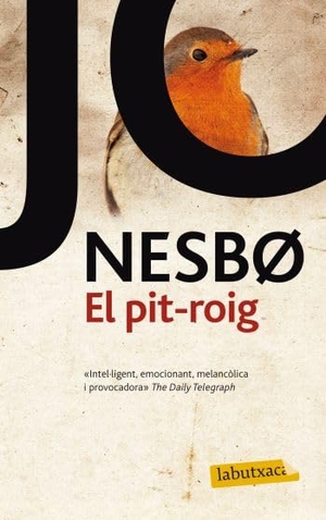 Nesbø, Jo / Jo Nesbo. El pit-roig. labutxaca, 2011.