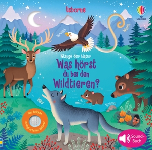 Taplin, Sam. Klänge der Natur: Was hörst du bei den Wildtieren? - Soundbuch. Usborne Verlag, 2021.