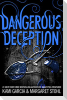 Dangerous Deception
