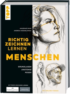 Akademie Ruhr / Andreas Modzelewski. Richtig Zeichnen lernen Mensch - Grundlagen. Anatomie. Posen. Mit Online-Videos. frechverlag GmbH, 2026.