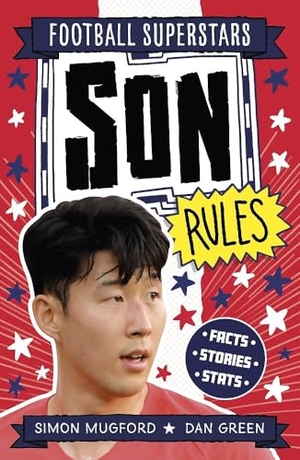 Mugford, Simon. Football Superstars: Son Rules. Hachette Children's Group, 2025.