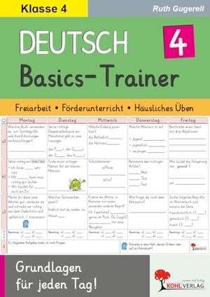 Gugerell, Ruth. Deutsch-Basics-Trainer / Klasse 4 - Grundlagen für jeden Tag im 4. Schuljahr. Kohl Verlag, 2026.