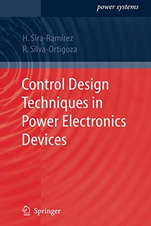 Silva-Ortigoza, Ramón / Hebertt J. Sira-Ramirez. Control Design Techniques in Power Electronics Devices. Springer London, 2006.