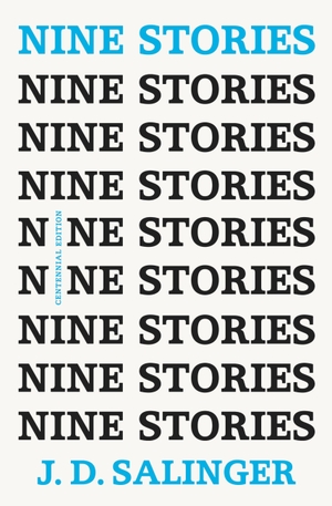 Salinger, J D. Nine Stories. BACK BAY BOOKS, 2018.
