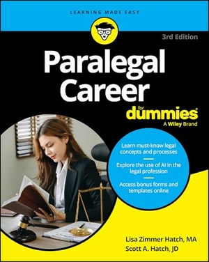 Hatch, Lisa Zimmer / Scott A. Hatch. Paralegal Career For Dummies. John Wiley & Sons Inc, 2024.
