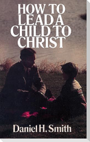 How to Lead a Child to Christ