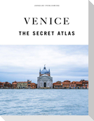 Venice. The secret atlas