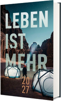 Leben ist mehr 2027 - Hardcover