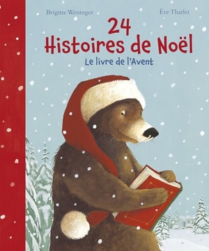 Weninger, Brigitte. 24 Histoires de Noel - Le Livre de l'Avent. Mijade, 2015.