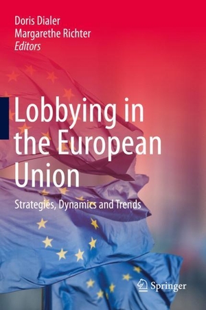 Richter, Margarethe / Doris Dialer (Hrsg.). Lobbying in the European Union - Strategies, Dynamics  and Trends. Springer International Publishing, 2019.