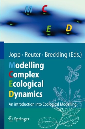 Reuter, Hauke / Fred Jopp et al (Hrsg.). Modelling Complex Ecological Dynamics - An Introduction into Ecological Modelling for Students, Teachers & Scientists. Springer Berlin Heidelberg, 2011.