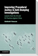 Improving Procedural Justice in Anti-Dumping Investigations