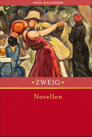 Zweig, Stefan. Stefan Zweig: Novellen. Nikol Verlagsges.mbH, 2023.