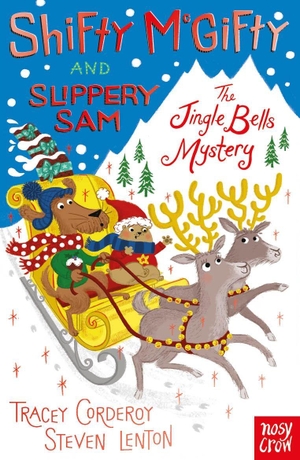 Corderoy, Tracey. Shifty McGifty and Slippery Sam: The Jingle Bells Mystery. Nosy Crow Ltd, 2026.