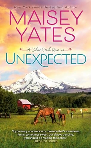Yates, Maisey. Unexpected. Random House, 2024.